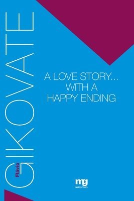 Flávio Gikovate - love story... With a happy ending, Häftad. Tillgänglighet: Lägg i varukorg
