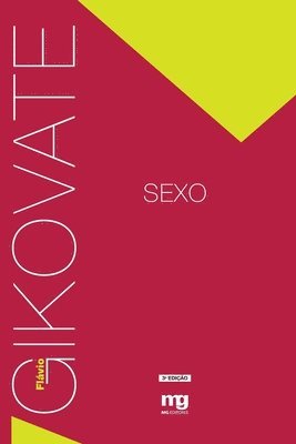 Flávio Gikovate - Sexo, Häftad. Tillgänglighet: Lägg i varukorg
