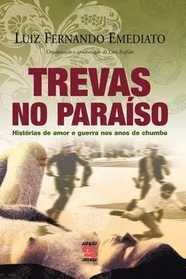 Luiz Fernando Emediato - Trevas no paraíso, Häftad. Tillgänglighet: Lägg i varukorg