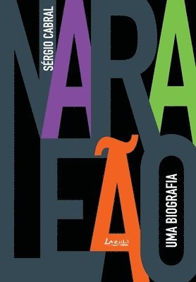 Sérgio Cabral - Nara Leão - Uma Biografia, Häftad