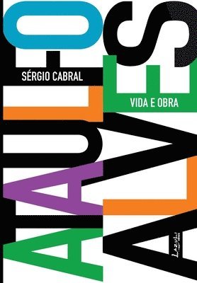 Sérgio Cabral - Ataulfo Alves, Häftad