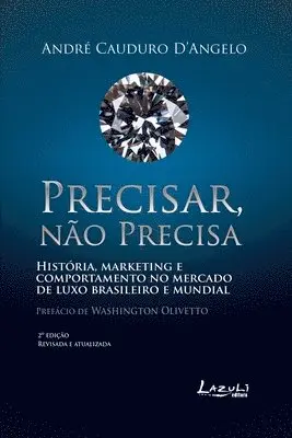 André Cauduro D'Angelo - Precisar Não Precisa, Häftad. Tillgänglighet: Lägg i varukorg