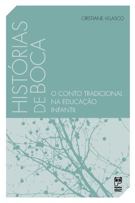 Cristiane Velasco - Histórias de boca, Häftad