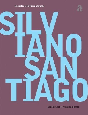 Silviano Santiago - Silviano Santiago - Encontros, Häftad. Tillgänglighet: Lägg i varukorg
