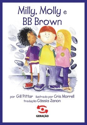 Gill Pittar - Milly, Molly E BB Brown, Häftad. Tillgänglighet: Lägg i varukorg