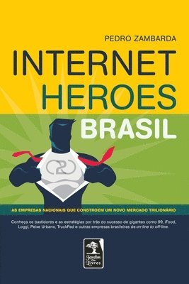 Pedro Zambarda - Internet Heroes Brasil, Häftad. Tillgänglighet: Lägg i varukorg