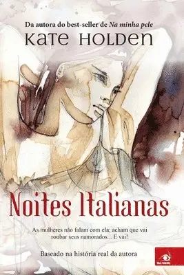 Kate Holden - Noites Italianas, Häftad. Tillgänglighet: Lägg i varukorg