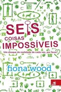 Seis Coisas Impossveis
