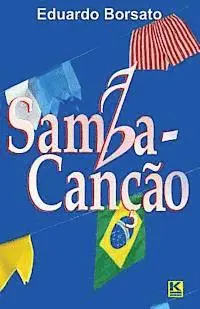 Eduardo Borsato - Samba-canção, Häftad. Tillgänglighet: Lägg i varukorg