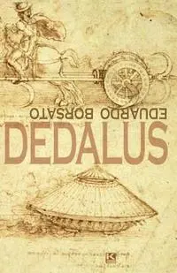 Eduardo Borsato - Dedalus, Häftad. Tillgänglighet: Lägg i varukorg