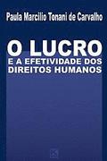 O Lucro e a Efetividade Dos Direitos Humanos