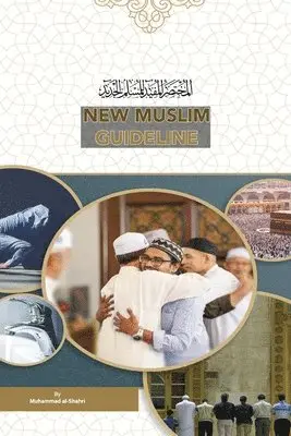 Muhammad Al-Shahri - New Muslim Guideline, Häftad. Tillgänglighet: Tillfälligt slut