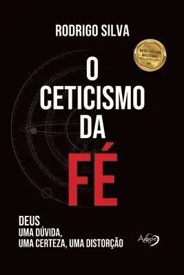 Rodrigo Silva - O Ceticismo Da Fe, Häftad. Tillgänglighet: Lägg i varukorg