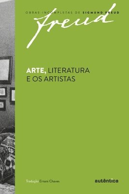Sigmund Freud - Arte, Literatura e os artistas, Häftad
