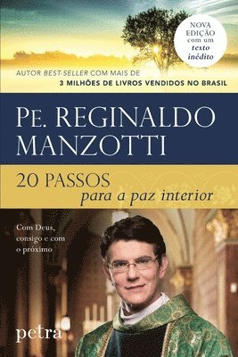 Padre Reginaldo Manzotti - 20 passos para a paz interior, Häftad
