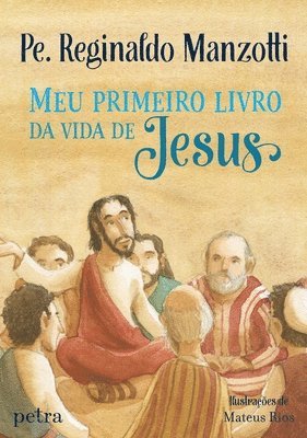 Padre Reginaldo Manzotti - Meu primeiro livro da vida de, Inbunden