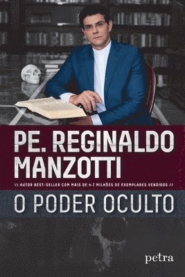 Padre Reginaldo Manzotti - O poder oculto, Häftad