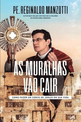 Padre Reginaldo Manzotti - As Muralhas Vão Cair, Häftad. Tillgänglighet: Lägg i varukorg