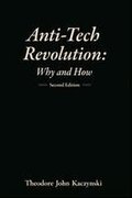 Anti-Tech Revolution: Why and How