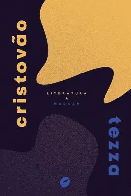 Cristovão Tezza - Literatura à margem, Häftad. Tillgänglighet: Tillfälligt slut