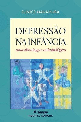 Eunice Nakamura - Depressão na infância, Häftad