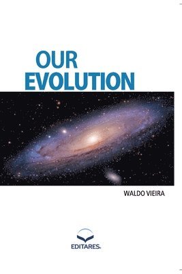 Waldo Vieira - Our Evolution, Häftad