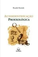 Ricardo Rezende - Autoidentifica o Proexol gica, Häftad. Tillgänglighet: Lägg i varukorg