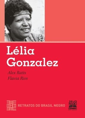 Alex Ratts - Lélia Gonzales, Häftad