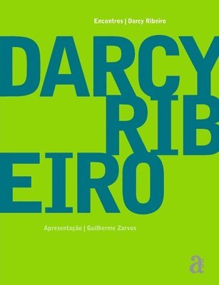 Darcy Ribeiro - Darcy Ribeiro - Encontros, Häftad. Tillgänglighet: Lägg i varukorg