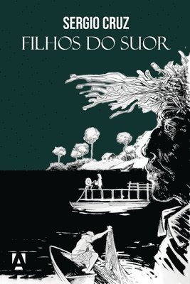Sergio Cruz - Filhos do suor, Häftad