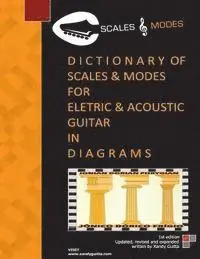 Alexandre Silva Cruz - Dictionary of Scales & Modes for Eletric & Acoustic Guitar in D I A G R A M S: Scales and Modes, Häftad. Tillgänglighet: Lägg i varukorg