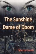 The Sunshine Dame of Doom