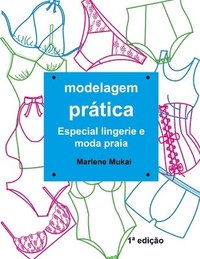 Modelagem Prtica Especial Lingerie e Moda Praia