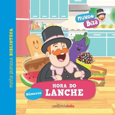 Carochinha Baby - Mundo Bita - Hora do lanche, Häftad