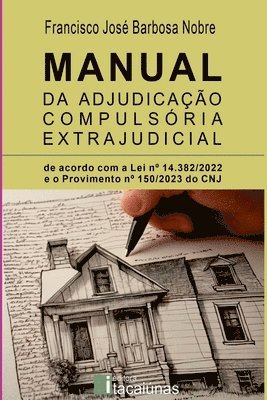 Manual Da Adjudica o Compuls ria Extrajudicial - 1a. Ed.