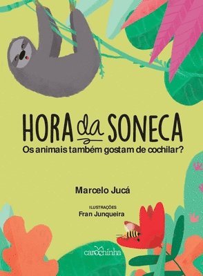 Marcelo Jucá - Hora da soneca, Häftad
