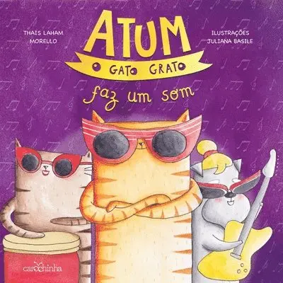 Thais Laham Morello - Atum, o gato grato faz um som, Häftad. Tillgänglighet: Lägg i varukorg
