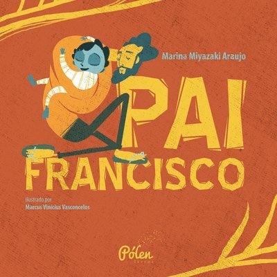 Marina Miyazaki Araújo - Pai Francisco, Häftad. Tillgänglighet: Lägg i varukorg