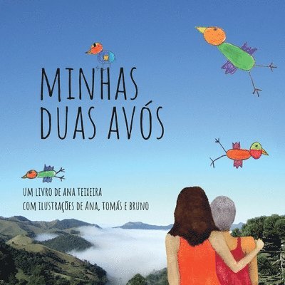 Ana Teixeira - Minhas duas avós, Häftad. Tillgänglighet: Lägg i varukorg