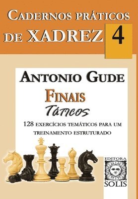 Antonio Gude - Cadernos Práticos de Xadrez 4, Häftad
