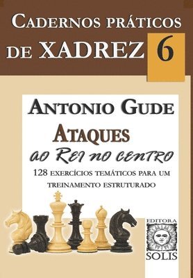 Antonio Gude - Cadernos Práticos de Xadrez 6, Häftad
