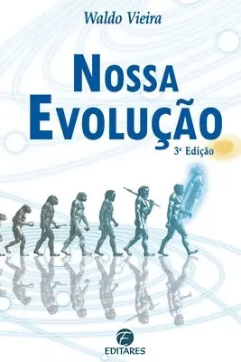 Waldo (Autor) Vieira - Nossa Evolução, Häftad. Tillgänglighet: Lägg i varukorg