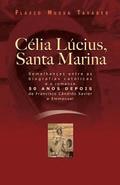 Celia Lucius, Santa Marina