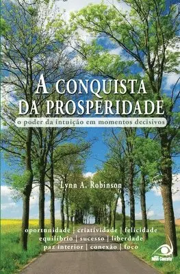 Lynn A Robinson - Conquista da Prosperidade, Häftad. Tillgänglighet: Lägg i varukorg