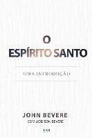 John Bevere - Espirito Santo: Uma Introducao, Häftad