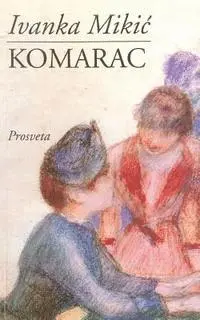 Ivanka Mikic - Komarac, Häftad. Tillgänglighet: Lägg i varukorg