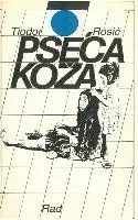 Tiodor Rosic - Pseca Koza, Häftad. Tillgänglighet: Lägg i varukorg