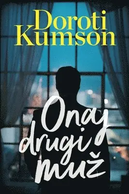 Doroti Kumson - Onaj drugi muz, Häftad. Tillgänglighet: Lägg i varukorg