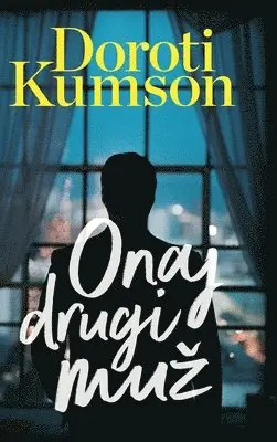 Doroti Kumson - Onaj drugi muz, Inbunden. Tillgänglighet: Lägg i varukorg