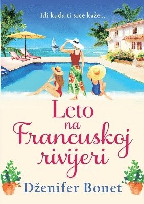 Dzenifer Bonet - Leto na Francuskoj rivijeri, Häftad